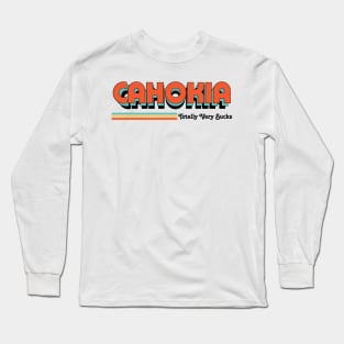 Cahokia - Totally Very Sucks Long Sleeve T-Shirt